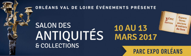 Salon des Antiquités d’Orléans du 10 au 13 mars 2017